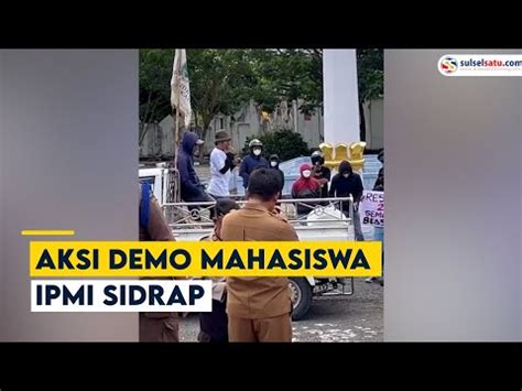 Aksi Demo Mahasiswa IPMI Sidrap Protes Kebijakan Hingga Minta