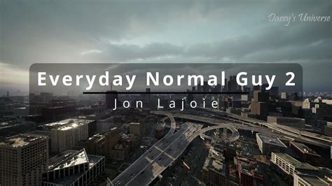 Everyday Normal Guy 2 Jon Lajoie Sub Español W Lyrics Youtube Music