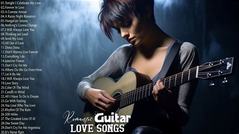 The Best Romantic Guitar Love Songs Collection Most Beautiful