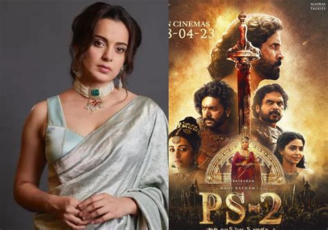 Ponniyin Selvan II Kangana Ranaut REVIEWS Aishwarya Rai Bachchan