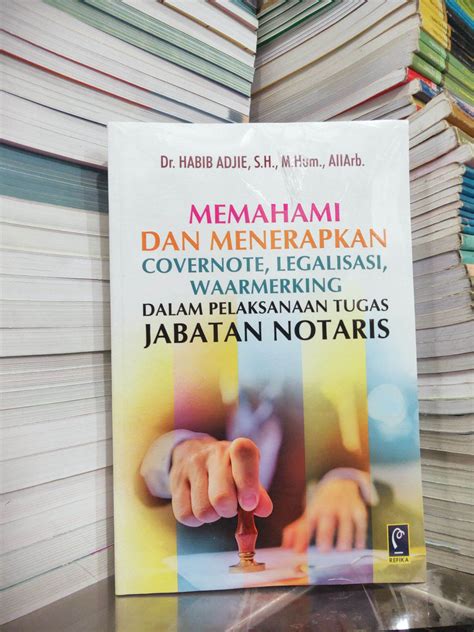 Buku Memahami Dan Menerapkan Covernote Legalisasi Waarmerking Dalam