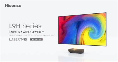 Hisense L H Trichroma And L H Laser Smart Tvs With Up To Inch Alr