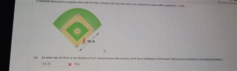 Solved A Baseball Diamond Is A Square With Side Feet A Batter Hits