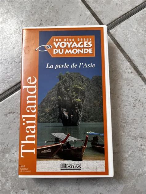 CASSETTE VHS LES Plus Beaux Voyages Du Monde La Thailande EUR 3 00