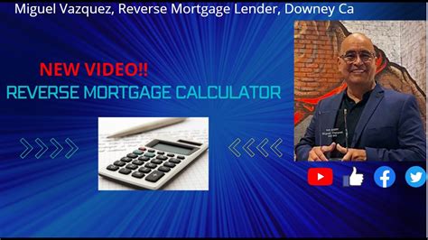 Reverse Mortgage Calculator Youtube