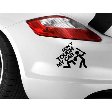 Dont Touch My Car Sticker Car Funny Sticker Window Sticker Body