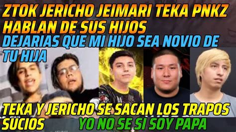 ZTOK JERICHO JEIMARI TEKA PNKZ HABLAN DE SUS HIJOSTEKA Y JERICHO SE