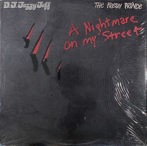 DJ Jazzy Jeff The Fresh Prince A Nightmare On My Street 1988