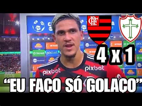 Flamengo X Portuguesa Pedro Faz Gola O Veja O Que Disse O