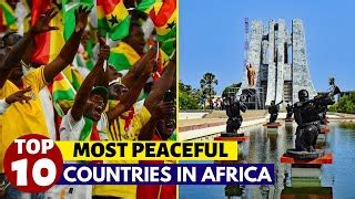 Top 10 Places To Visit In West Africa 2024 10 Most Peaceful African