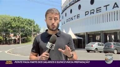 Globo Esporte Campinas Piracicaba Ponte Preta Paga Parte Dos