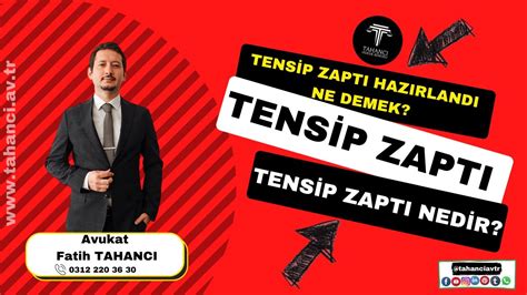 Tensip Zapt Nedir Tensip Zapt Haz Rland Ne Demek Bo Anma Ve