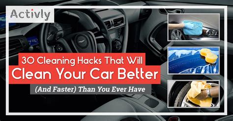 30 Cleaning Hacks That Will Clean Your Car Better And Faster Than You