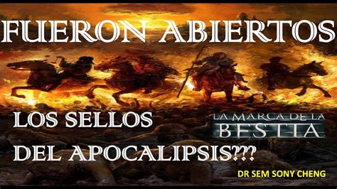 Fueron Abiertos Los Sellos Del Apocalipsis Iglesia Evangelica La Vid