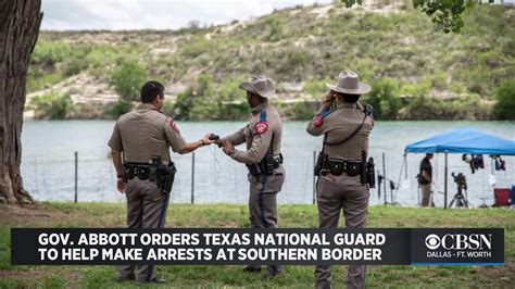 Gov Abbott Orders Texas National Guard To Help Make Arrests At Southern Border Youtube