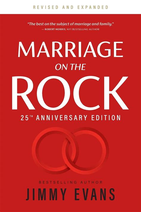 Marriage On The Rock The Comprehensive Guide To A Solid Healthy And