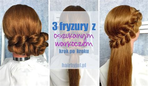 Oszukany Warkocz Pull Through Braid Krok Po Kroku Hair By Jul