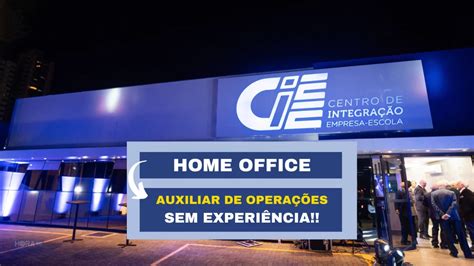 Sem experiência CIEE abriu vaga Home Office para Auxiliar de Operações