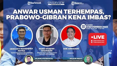 Overview Anwar Usman Terhempas Prabowo Gibran Kena Imbas Youtube