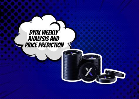 Dydx Token Weekly Analysis And Price Prediction Turkishny Radio