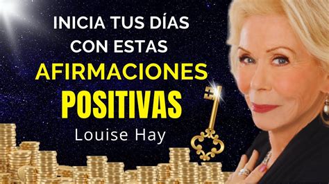 AFIRMACIONES POSITIVASLOUISE HAYAFIRMACIONES PARA UN DÍA ALTAMENTE