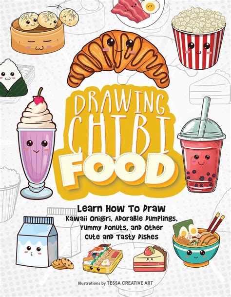 Drawing Chibi Food | Book by Tessa Creative Art | Official Publisher ...