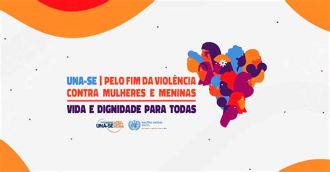 ONU cria campanha foco no combate à violência contra a mulher