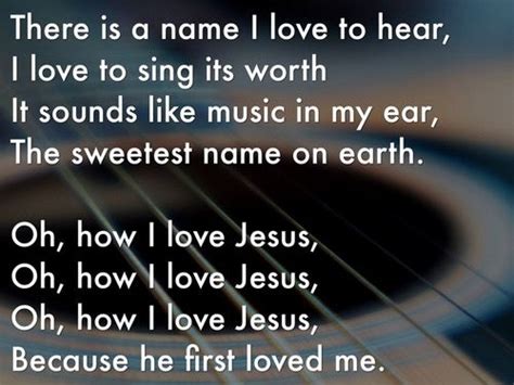 Oh How I Love Jesus Jesus Loves Me Then Sings My Soul Jesus Images