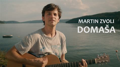 Martin Zvoli Doma A Official Videoklip Youtube