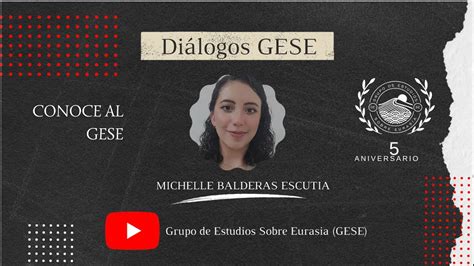 Conoce Al Gese Lic Michelle Balderas Escutia Youtube