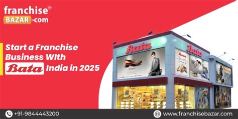 Start A Franchise Business With Bata India In 2025