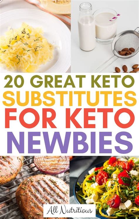 20 Keto Substitutes: Low Carb Swaps | Recipe | Low fat diets, Keto diet recipes, Keto diet meal plan