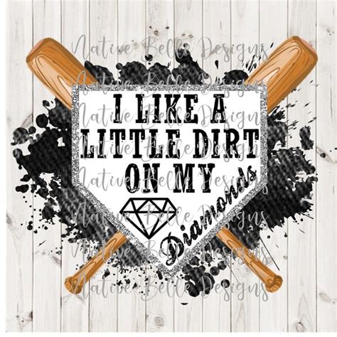 Like Dirt On My Diamonds Png Etsy