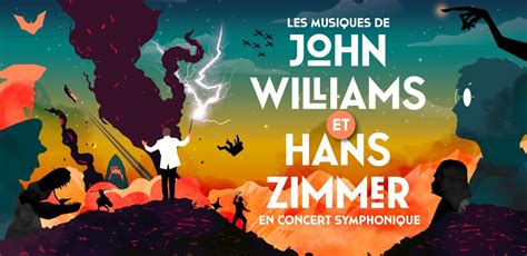 LES MUSIQUES DE JOHN WILLIAMS ET HANS ZIMMER Zénith de Strasbourg