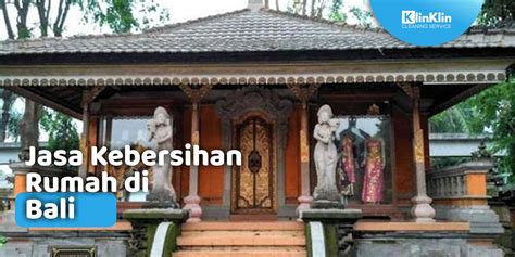 Jasa Kebersihan Rumah Di Bali KlinKlin