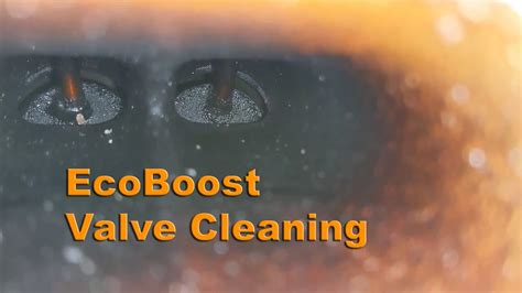 L Ecoboost Valve Cleaning Youtube