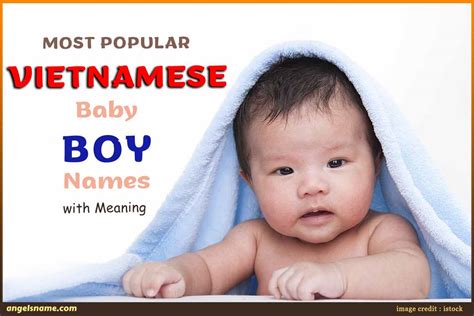 Most Popular Vietnamese Baby Boy Names With Meaning | Angelsname.com