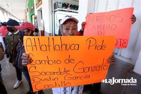 Manifestaciones Para Exigir A La Arquidiócesis De Toluca Destitución De Sacerdote Continúan La