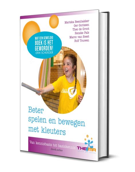 Bewegingsonderwijs Met Kleuters Beter Spelen En Bewegen Met Kleuters