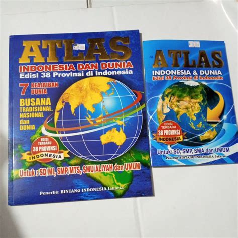 Jual Buku Atlas Indonesia Dan Dunia Edisi 38 Provinsi Di Indonesia