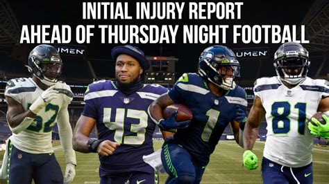 Seattle Seahawks Face A Daunting Injury Report On The Short Week Rams