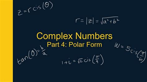 Complex Numbers Part 4 Polar Form Youtube