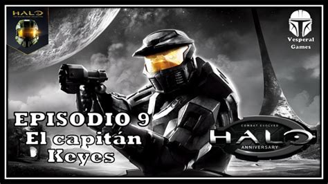 Halo Combat Evolved Parte El Capit N Keyes Vesperal Games Youtube