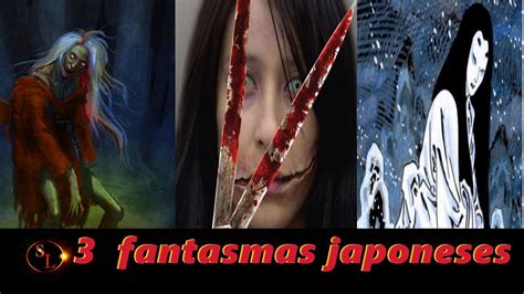 3 Fantasmas Japoneses Yuki Onna Yama Uba Kushisake Onna Youtube