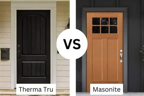 Therma Tru Vs Masonite Fiberglass Doors Choosing The Ideal Entryway