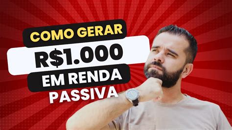 Como Ganhar R 1 000 Todos Os Meses Sem Precisar Trabalhar 3