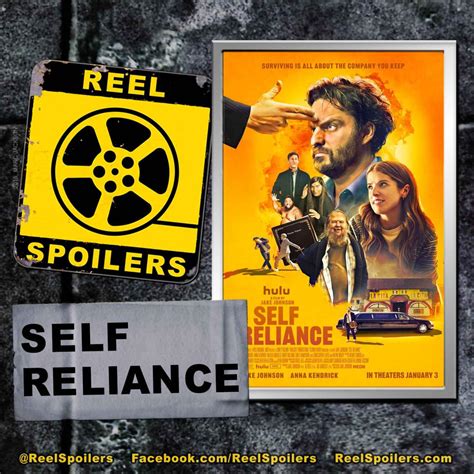 Self Reliance Starring Jake Johnson Anna Kendrick Natalie Morales