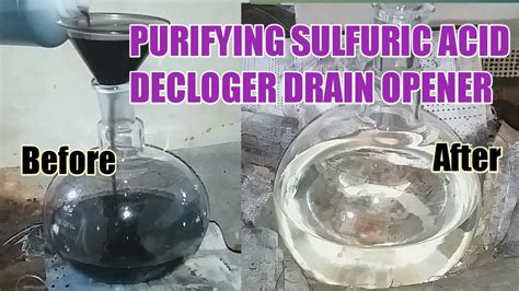 Purifying Sulfuric Acid Decloger Drain Opener How Do You Purify