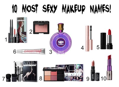 10 Most Sexy Makeup Names