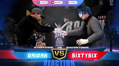 Rairak Vs Sixty Six All Star Arena Reaction Fivem Gtav